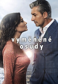 Vyměněné osudy - turecká telenovela